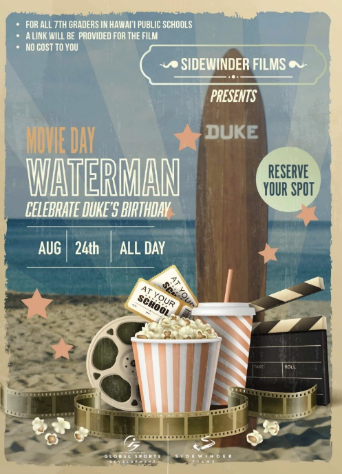 Exciting news! @HIDOEOCID in partnership w/ @gsd_sidewinder is screening #WatermanFilm for 7th graders in @HIDOE808 schools on Aug. 24th #DukesBirthday #LeadLikeDuke For more information: sites.google.com/k12.hi.us/wate…