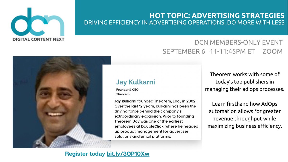 DCNorg's tweet photo. Join us for Hot Topic Advertising Strategies, a DCN members-only VIRTUAL event.
Hear from Theorem CEO Jay Kulkarni on driving efficiency in AdOps.
Sept. 6 11-11:45 ET Zoom

DCN members register today for this free event: https://t.co/vM5LPgJEro

#DCNlive
@theoreminc https://t.co/m1RoSZaWTS