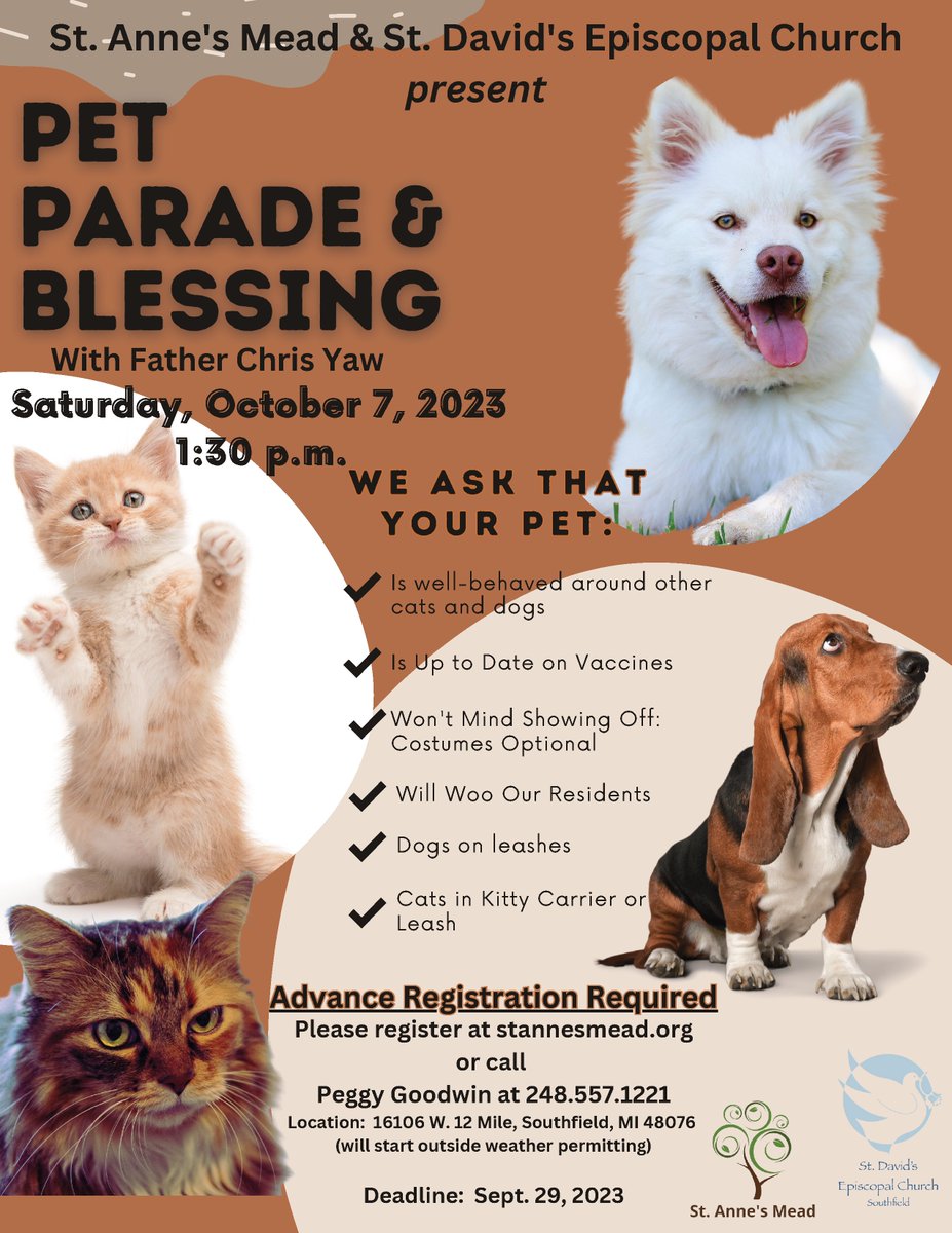 Register now for a special pet parade and blessing that will woo our residents with Father Chris Yaw from our neighbor St. David's Episcopal Church! Go to stannesmead.org #PetParade #PetBlessing #Southfield #OaklandCounty