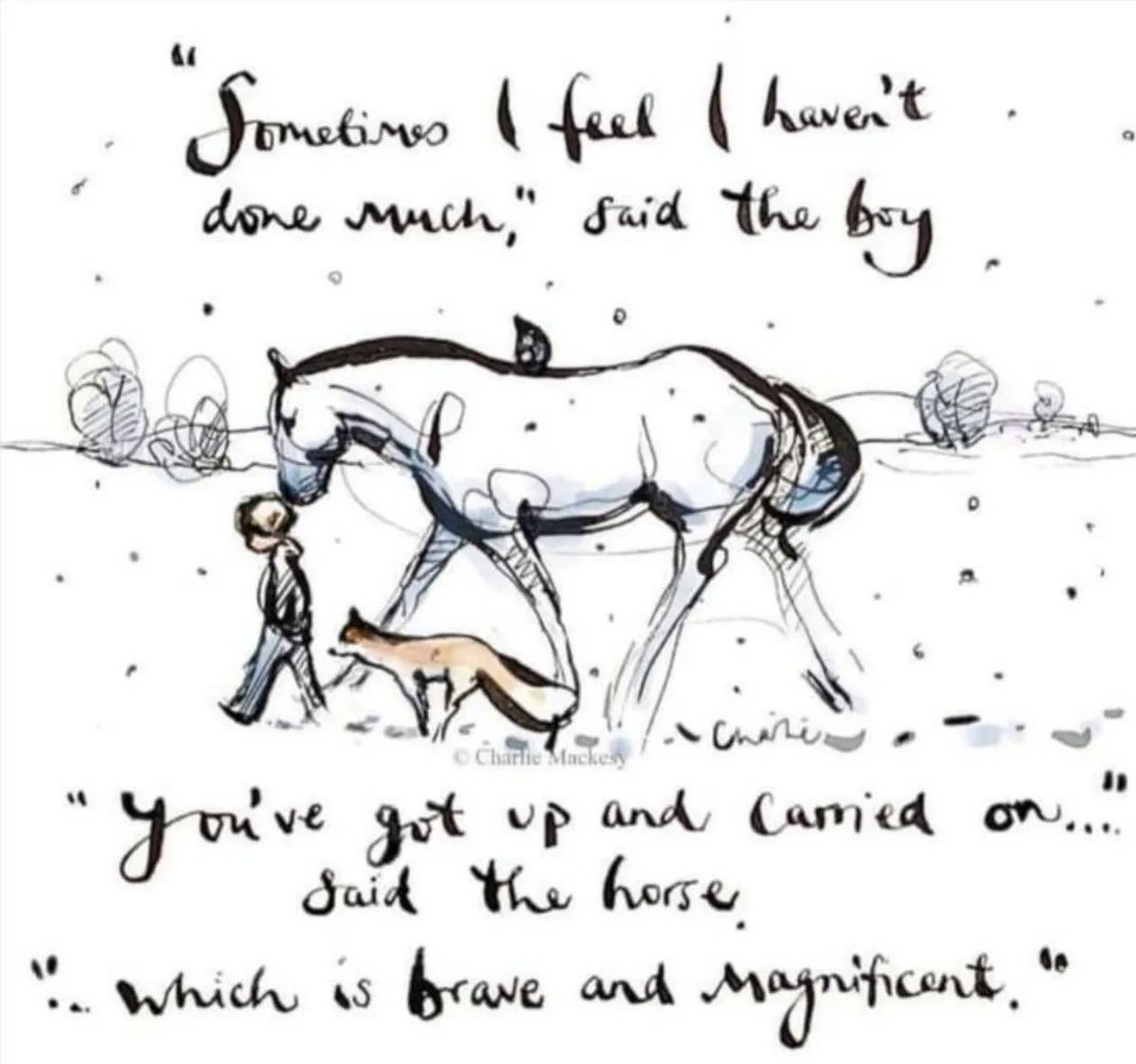 ramblingsloa's tweet photo. “Sometimes I feel I haven’t done much” said the boy
“You’ve got up and carried on” said the horse “which is brave and magnificent.” https://t.co/D74FqAVEQ0