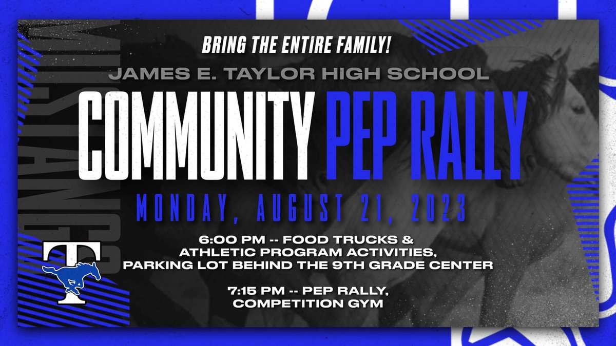 Monday, August 21st join us at Taylor High School for a family friendly pep rally to celebrate the 2023-2024 school year! Enjoy activities, food trucks, and entertainment beginning at 6pm. See you there!