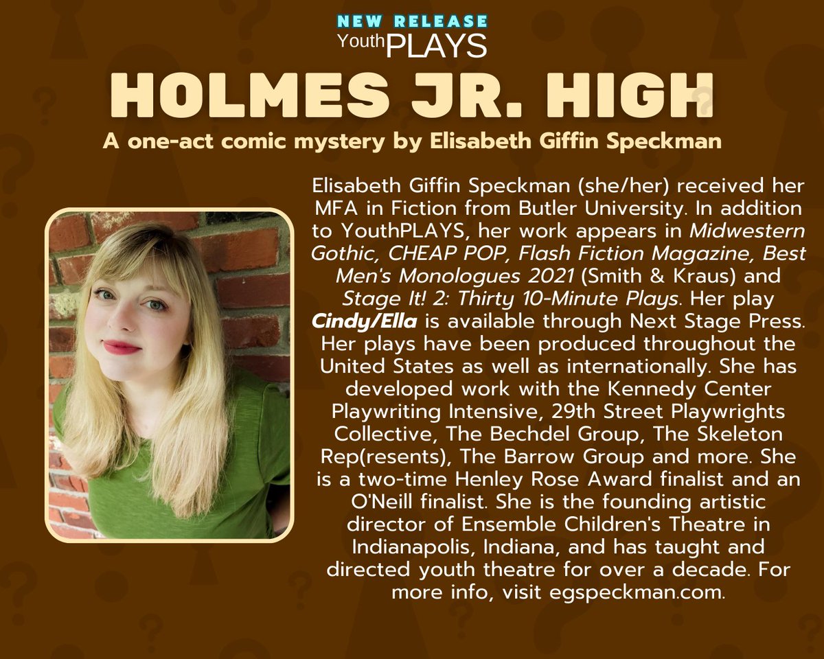 Meet the author of HOLMES JR. HIGH! <a href="/EGSpeckman/">Elisabeth Giffin Speckman</a>

Learn more on YouthPLAYS.com!

#play #theatre #playwright #mystery #comedy #YouthPLAYS