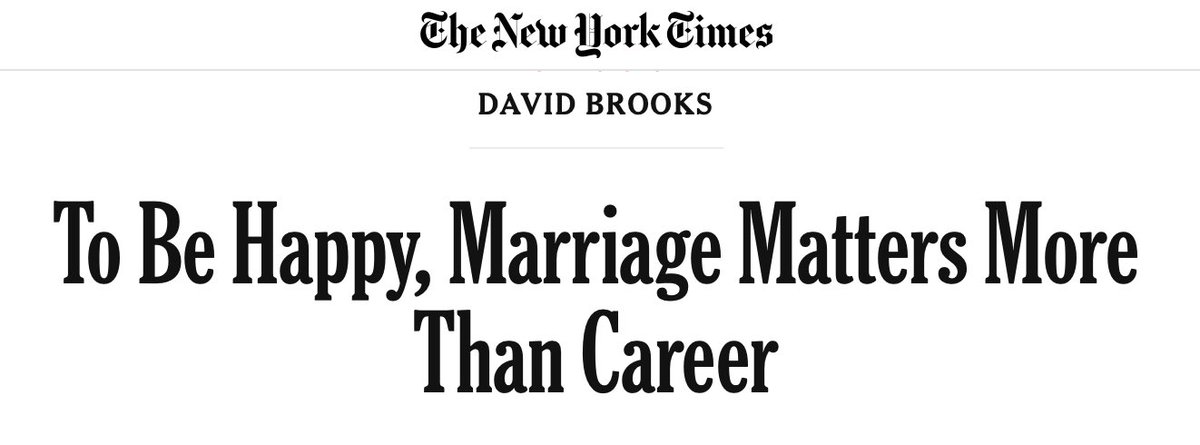 Young adults (and even parents of y adults) tend to prioritize career over marriage.

That’s a mistake, writes @nytdavidbrooks, drawing on research from my forthcoming book, which explores the relative merits of focusing on work vs. marriage. nytimes.com/2023/08/17/opi… <a href="/nytopinion/">New York Times Opinion</a>