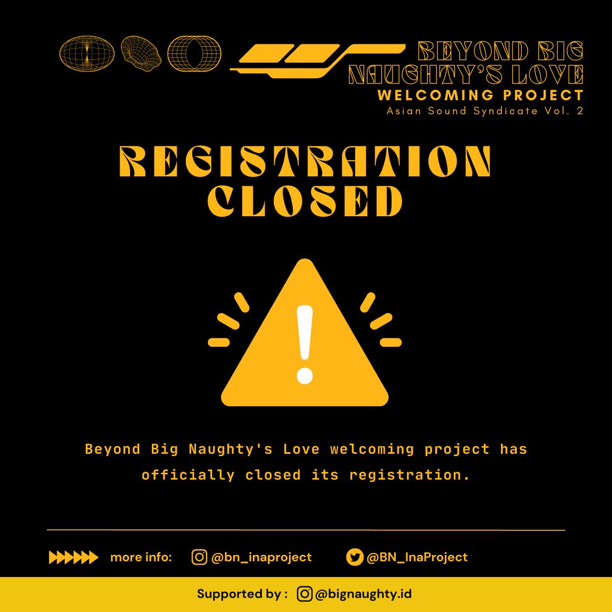 BN_InaProject's tweet photo. Registration Closed‼️

We’re so thankful for your participation💛

Total donasi yang berhasil terkumpul sebesar ialah Rp. 2,521,806 👏
Karena donasi yang terkumpul melebihi target, maka kita akan memberikan additional gift untuk Big Naughty. 

Stay tuned for more information!💛🥳 https://t.co/xYzAz4OvPS