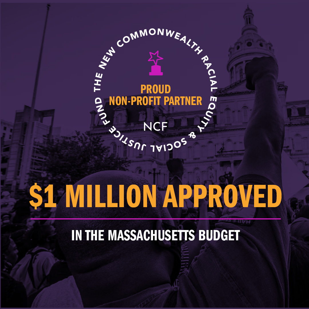 Proud to be a nonprofit partner of @NCFMass. We’re so grateful to the MA legislature for their $1m investment in our work, and acknowledgement that confronting systemic racism must be a priority. #mapoli