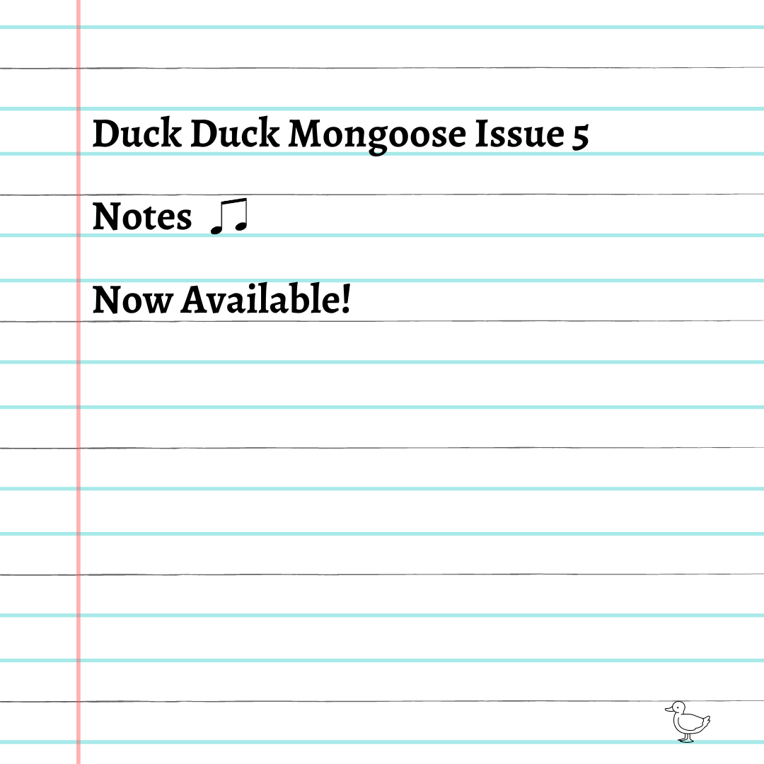 Issue 5: Notes is now available online! Check it out at duckduckmongoose.wordpress.com/publication-2/…… 🦆 
#WritingCommunity