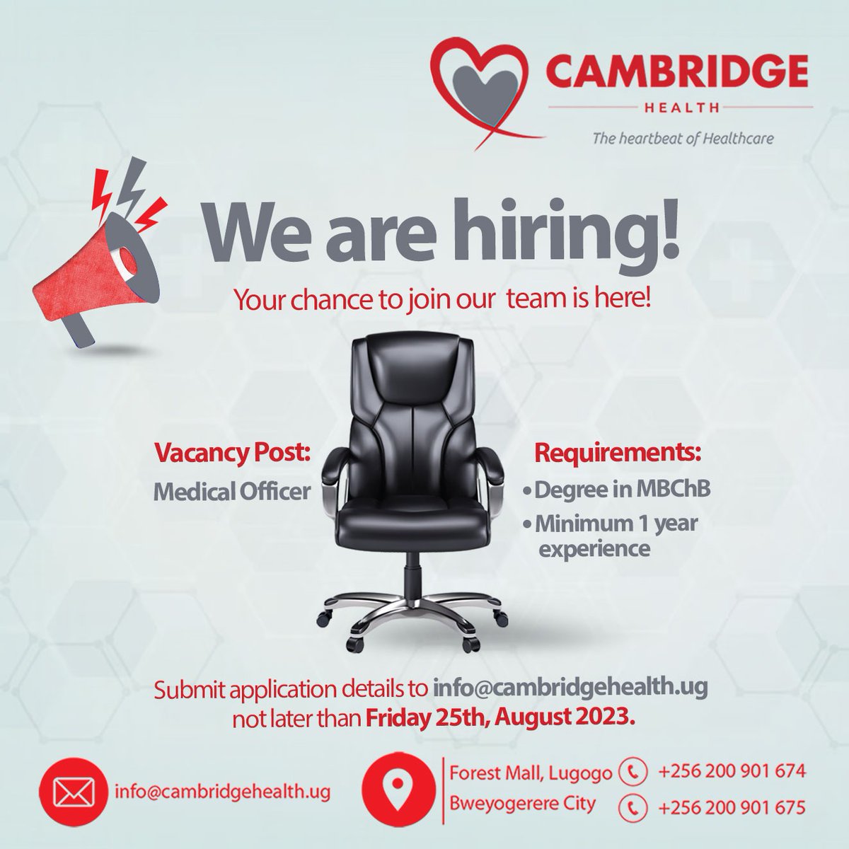 #JobAlert

Do you have what it takes to join our team as a Medical Officer?

Submit your application details to info@cambridgehealth.ug not later than Friday 25th, August 2023.

Good luck.

#CambridgeHealth #MedicalOfficer #vacancyalert
