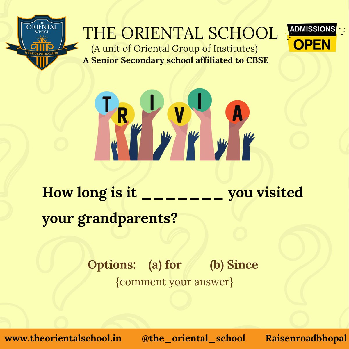 #trivia #quiztime #quizoftheday #Englishtrivia 
#privateschoolinbhopal #admissionoopenfor2023 #admissionsopen2023_24 #sahodayacbse #theorientalschool #leadingschoolsofbhopal #ExperienceMoreTogether #experienciallearning #science #socialscience #geography