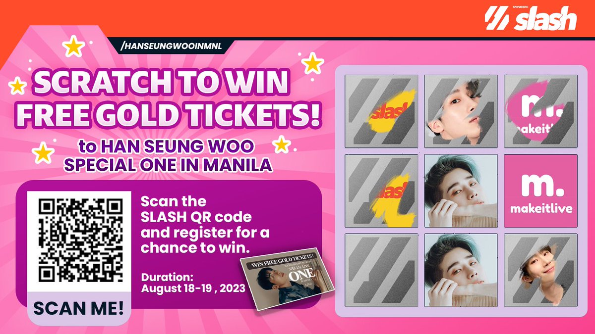 💜 #HANSEUNGWOOinMNL Collaboration Project 💜

📣 Calling all PH HAN_As!

Don’t have any tickets yet? Now’s your chance! 

Get a chance to meet HAN SEUNG WOO up close and personal! 🙌🏻

<a href="/MineskiSlash/">Mineski Slash</a> is giving away 10 GOLD TICKETS for 2023 HAN SEUNG WOO ASIA TOUR SPECIAL LIVE