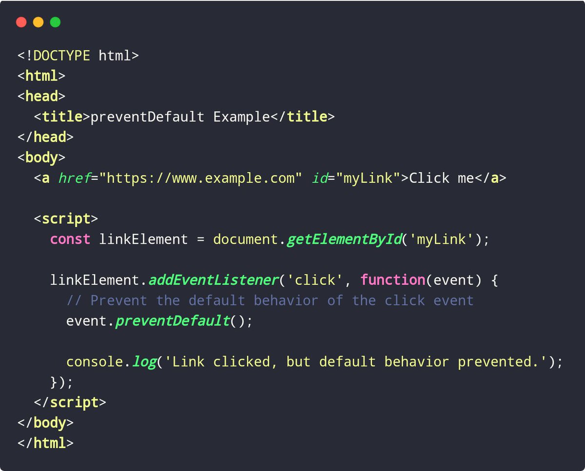 ashsajal1's tweet image. 🚫 Mastering Event Control in JavaScript: Say hello to `preventDefault()`! 🛑 Unleash the power to stop default actions like link navigation and form submissions. Take charge of user interactions and craft seamless experiences. ✋💡 #JavaScript #EventHandling #CodeControl