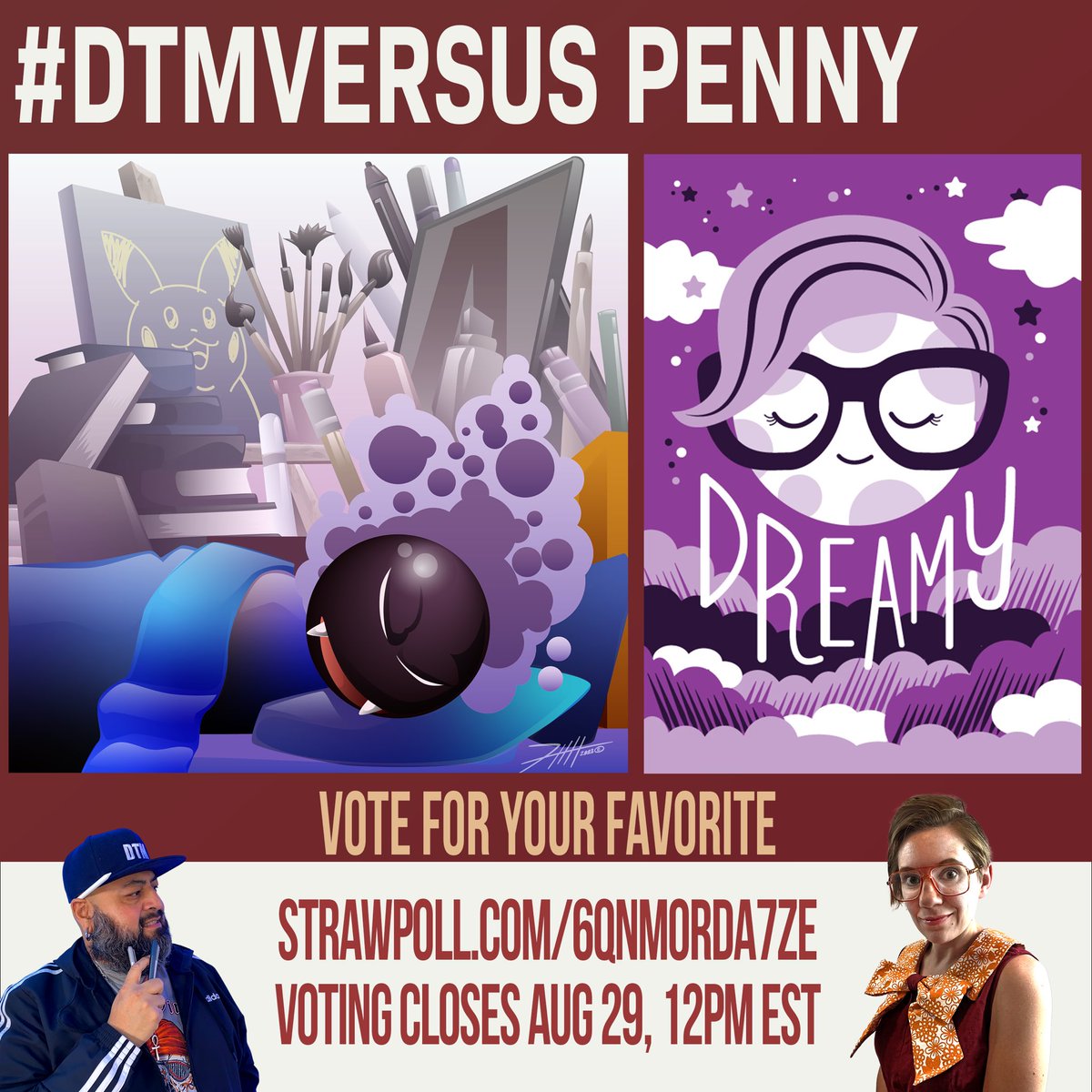 deltatangomike's tweet photo. "DREAMY" 
the latest #DTMVersus voting is now open! 
@DeltaTangoMike vs @PennyPeanutButter  

Voting closes Aug 29, 12pm EST 
https://t.co/MVc6T2smsg

watch the art battle replay 
https://t.co/xi4MVSWG8J 

#ArtLifeAllDay #ArtBattle #AdobeIllustrator #VectorArt #VectorMaestros https://t.co/zGVvq0SwaT
