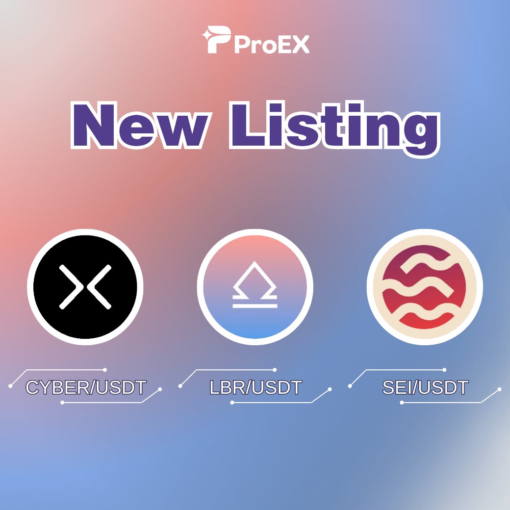 【Announcement on listing CYBER， LBR，SEI】

【CYBER， LBR， SEI】will be listed on Pro Exchange.  Users is able to trade the above currency, deposit and withdrawal is not open for now

Trading pair ：CYBER/USDT，LBR/USDT，SEI/USDT

proex.zendesk.com/hc/en-us/artic…