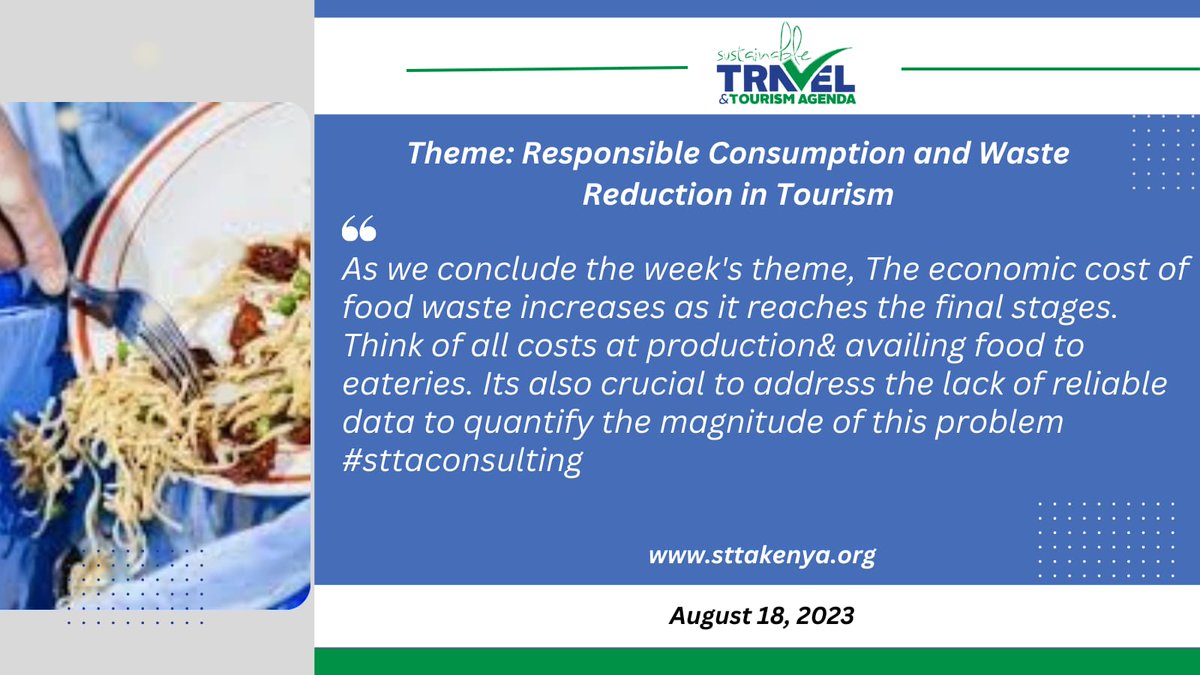 STTAKenya's tweet photo. As we conclude the week's theme, The economic cost of food waste increases as it reaches the final stages. Think of all costs at production&amp;  availing food to eateries. Its also crucial to address the lack of reliable data to quantify the magnitude of this problem #sttaconsulting https://t.co/GdxEnFNk7F