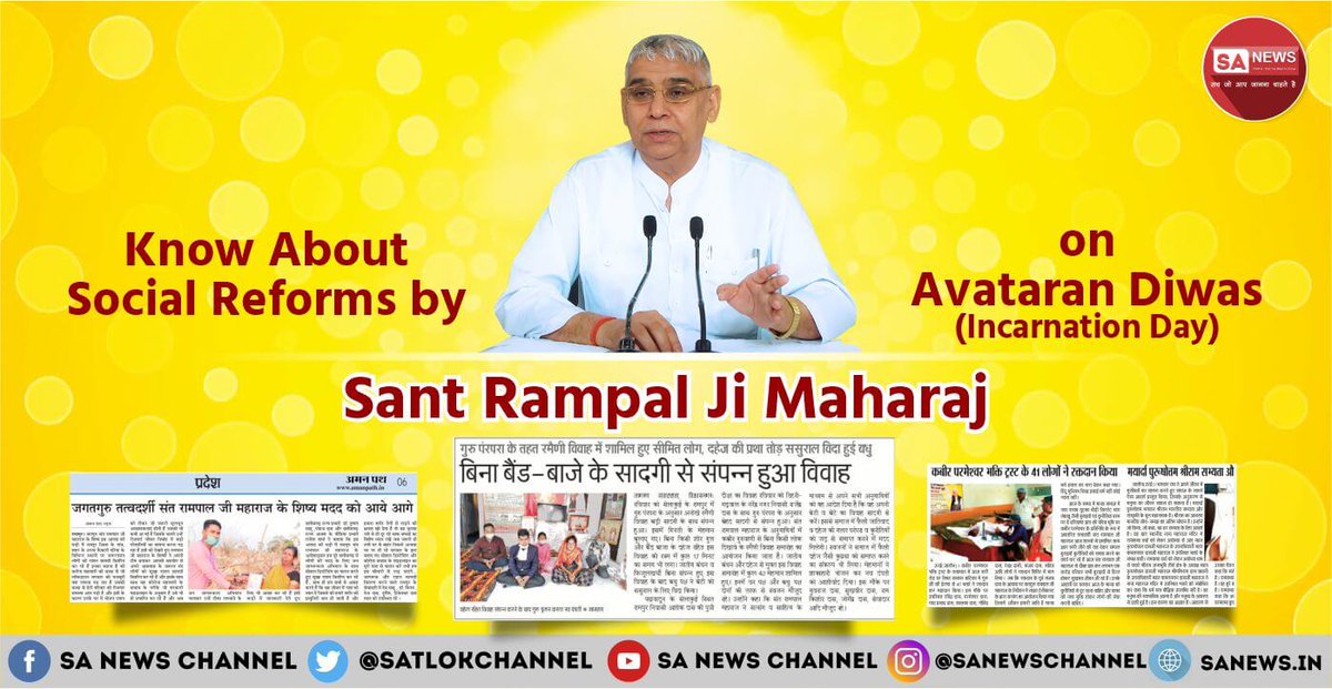 SatlokChannel's tweet image. Join us in celebrating the 73rd Avtaran Diwas of @SaintRampalJiM!  His profound spiritual teachings and impactful #socialreforms have touched lives worldwide. Let&apos;s honor His legacy of compassion, equality, and positive change. 

Read Now: bit.ly/socialreformsb…