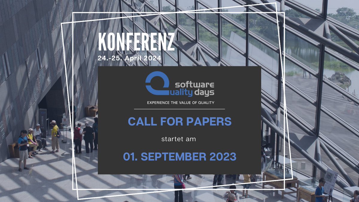 In 2 Wochen ist es soweit!
Am 1. September 2023 startet der Call for Papers für die <a href="/swqd/">SoftwareQualityDays</a> 2024 in Wien!

Save the date: 23-24. April 2024!

#swqd #swqd2024 #software #conference