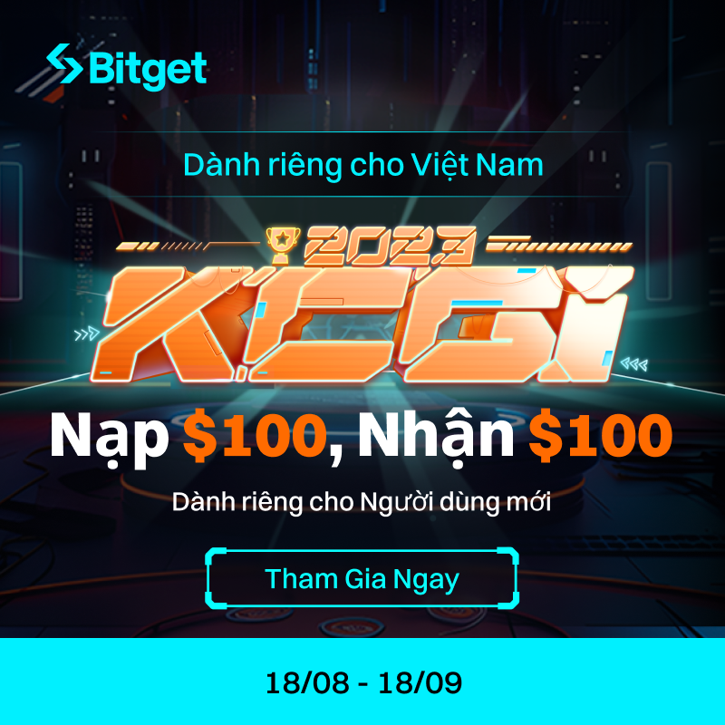 bitget's tweet photo. 🤑 Nạp $100, hoàn lại $100

🌟 Chiến dịch giới hạn thời gian chỉ dành cho người dùng mới

🔥 Lợi ích độc quyền chỉ dành riêng cho Việt Nam

⏰ Thời gian sự kiện: 18/8 - 1/9

Click vào "tìm hiểu thêm" để tham gia và giành phần thưởng! #BitgetxKCGI #Bitget