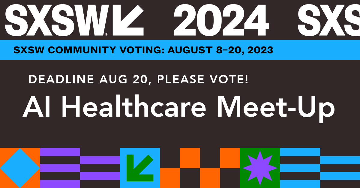 Help us bring the AI in Healthcare Meet-up to SXSW2024. Voting closes Aug 20th. Vote Today! panelpicker.sxsw.com/vote/144086 #SXSW2024 #SXSW #AI #Technology #MedTech #Innovation #Network #Healthcare #Collaboration #MeaningfulAI