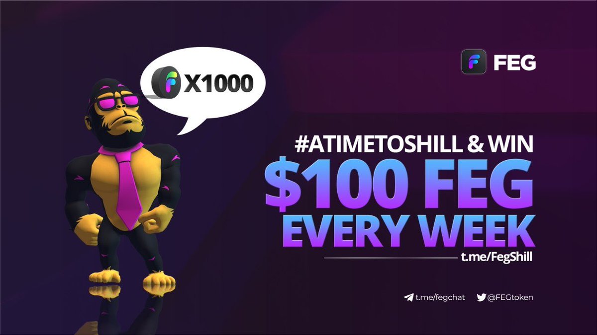 WIN 🏆  BIG 

A Time To Shill 🔫🔥

NEW COMPETITION $100 FEG 🎉

🟢 Starts August 19 at 3pm
🔴 End August 25 at 7pm 

Thank you for your participation in #ATimeToShill 🔫🔥

TG - t.me/FegShill

THE #FEG SHILL TEAM 🔇