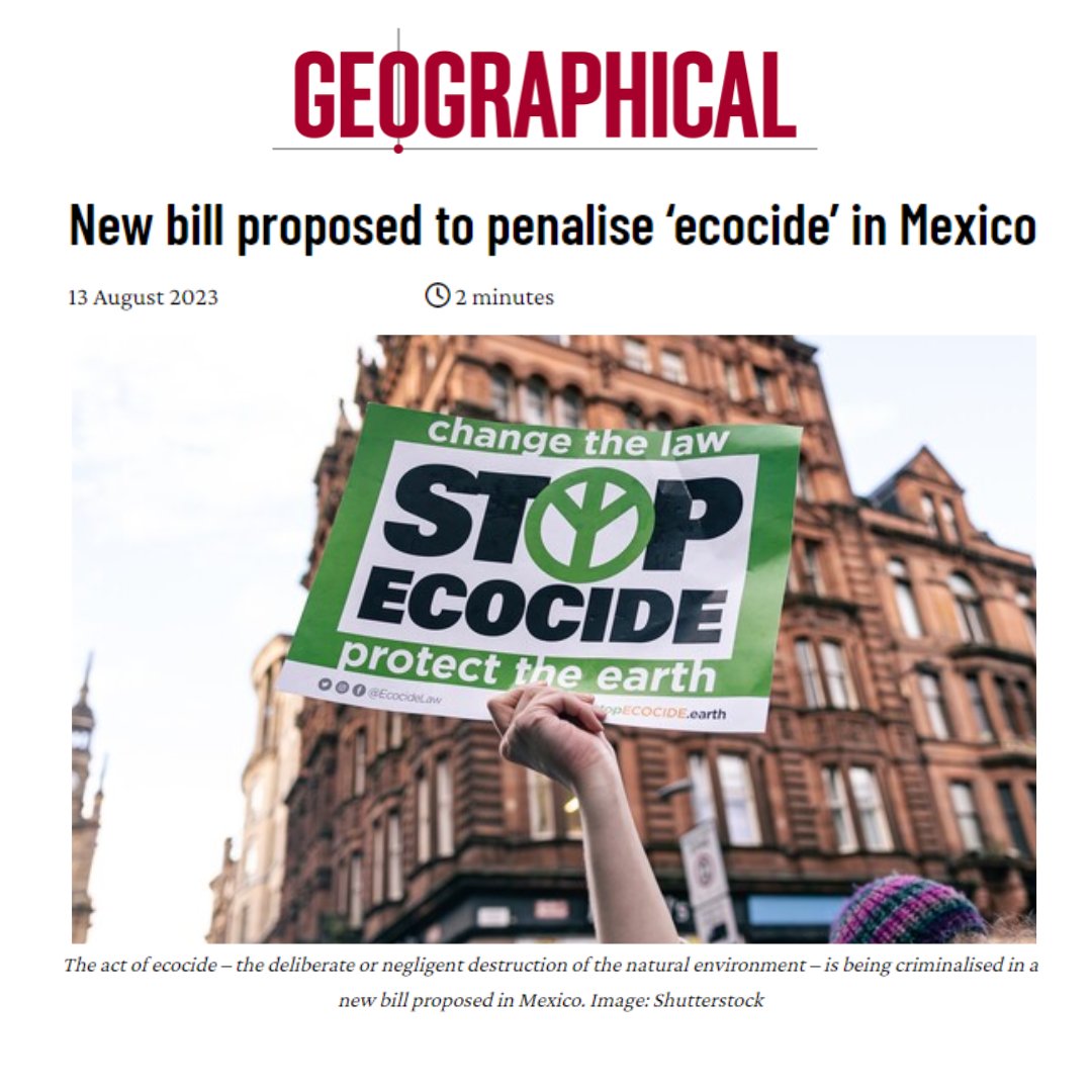 #Mexico announces new bill to criminalise ‘ecocide’ – joining countries including the Netherlands, Brazil, Spain and Belgium to penalise the act.’ @GeographicalMag article: geographical.co.uk/news/new-bill-… #StopEcocide #ecocide