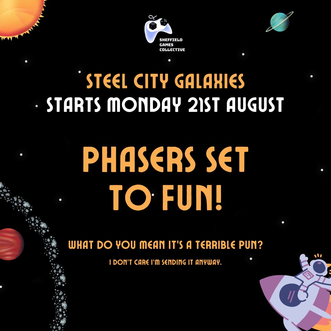 Sheffield Games Collective (@sheffieldgaming) on Twitter photo You think these puns are bad?
The rest are out of this world.
The free Steel City Galaxies trail starts next Monday!
Begin your voyage at <a href="/PatriotGamesLtd/">💙 Patriot Games ❤️</a> 🚀💫 You think these puns are bad?
The rest are out of this world.
The free Steel City Galaxies trail starts next Monday!
Begin your voyage at <a href="/PatriotGamesLtd/">💙 Patriot Games ❤️</a> 🚀💫