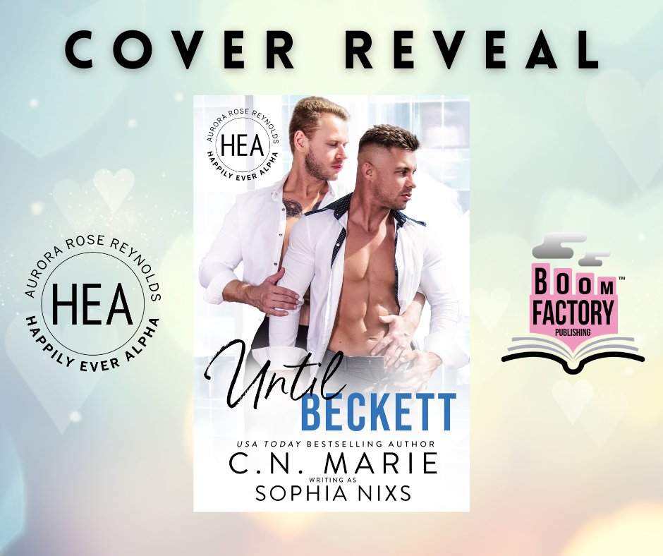 COVER REVEAL & PRE-ORDER IN THE HEA WORLD! We are excited to reveal the cover for Until Beckett by Sophia Nixs. Pre-order your copy: Amazon US: amzn.to/3qBweI8 Amazon CA: amzn.to/3KEEDBm Amazon AU: amzn.to/3DZNjyG Amazon UK: amzn.to/3YDESTm