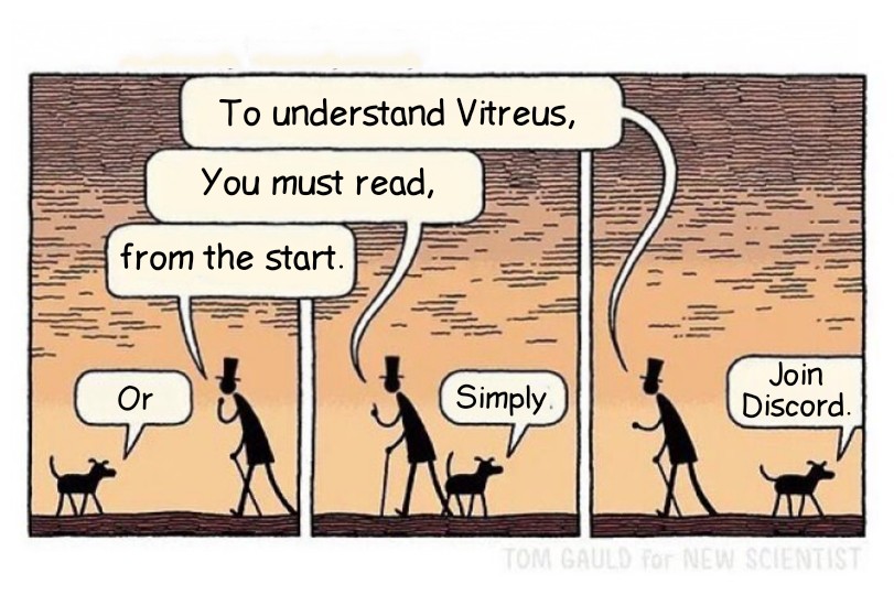 Move forward and everything else will catch up to make sense. 😎

#Vitreus Discord: discord.gg/DcVw38UK