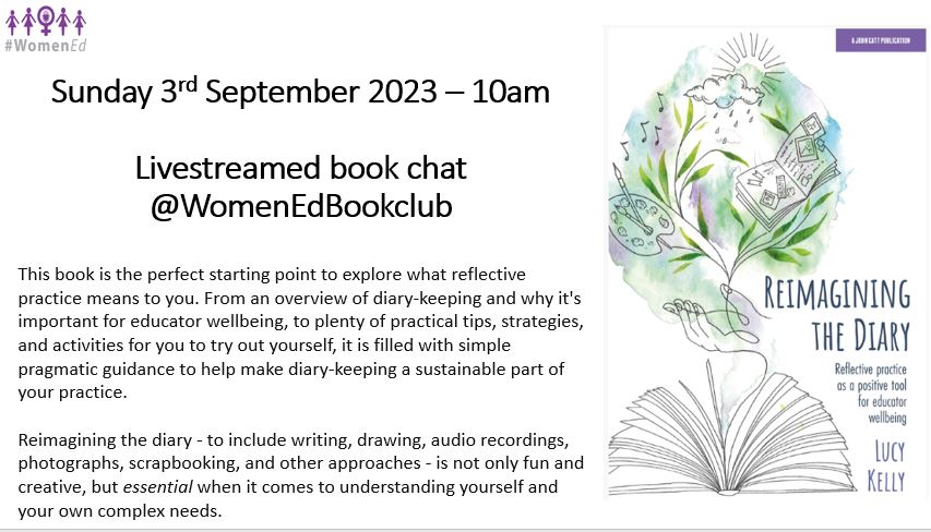 It's almost here... <a href="/drlucykelly/">Lucy Kelly</a> will be discussing her inspiring and enabling book Reimagining the Diary with <a href="/Miss_K_Sunray3/">KiranS</a> 

Hope many will watch the Livestream here at the book club #WomenEd