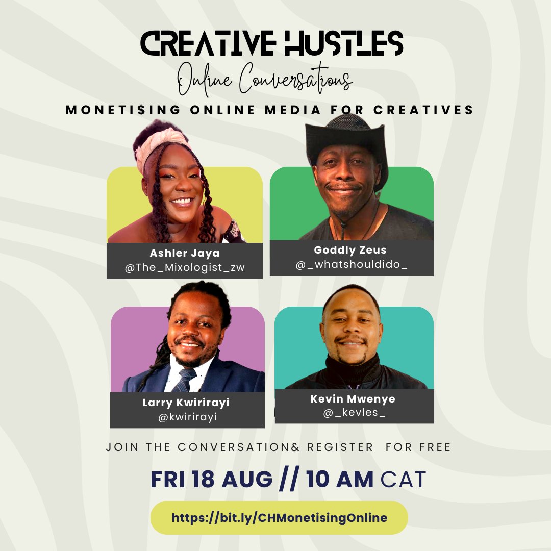 HustlesCreative's tweet photo. Happening Now: Monetising Online Media Platforms for Creatives featuring @kwirirayi x @goddlyzeus x Kevin Mwenye x @The_Mixologist_ #CreaiveHustlesZW https://t.co/NScs7c3vLQ