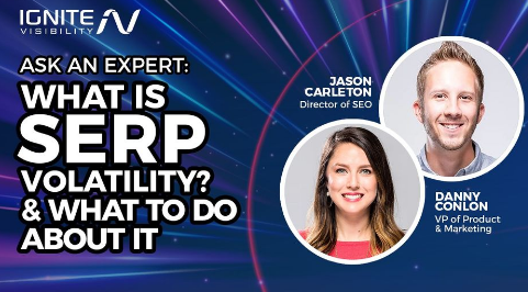 IgniteVisil's tweet photo. Are you keeping tabs on your SERP volatility?
Our SEO experts Danny Conlon and Jason Carleton are here to give you the rundown on SERP volatility: what it is, what causes it, and why you should care. https://t.co/myHhucElEo