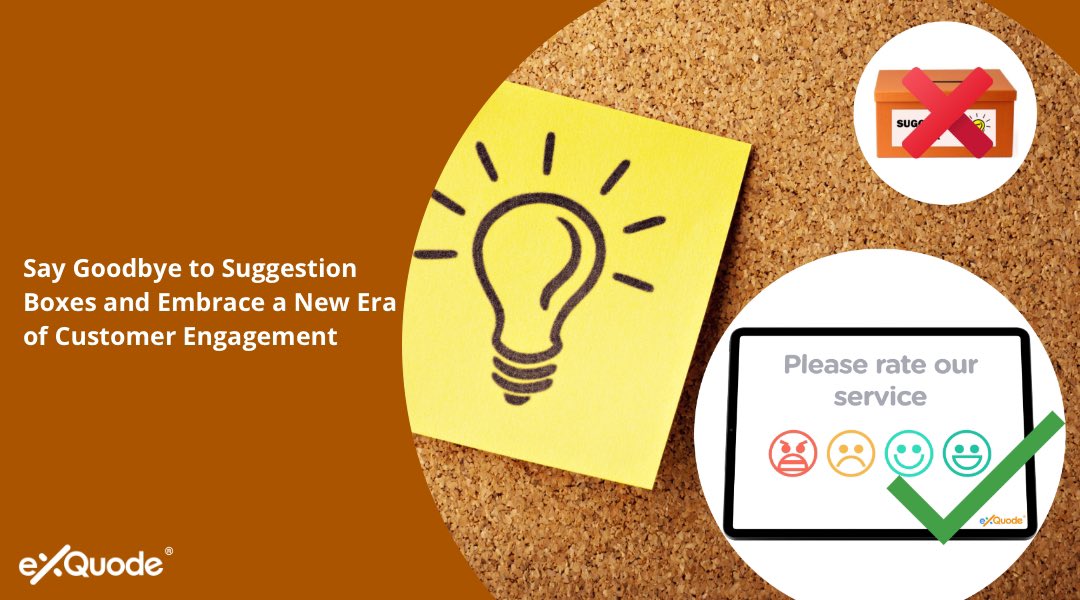 🚀 Say Goodbye to Suggestion Boxes and Hello to Customer Engagement 📱 #CustomerEngagement #DigitalTransformation #FeedbackRevolution #InnovationInEngagement #CustomerExperience 

Read about exquode.com/our/blog/say-g…