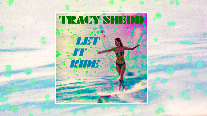 OUT NOW: Tracy Shedd 'Let It Ride' [Digital Single]: Let It Ride by Tracy Shedd Tracy Shedd's new song 'Let It Ride' is an infectious summertime indie pop anthem about being patient and trusting your gut, and it is Shedd's eighth single since the… dlvr.it/Stq3vm