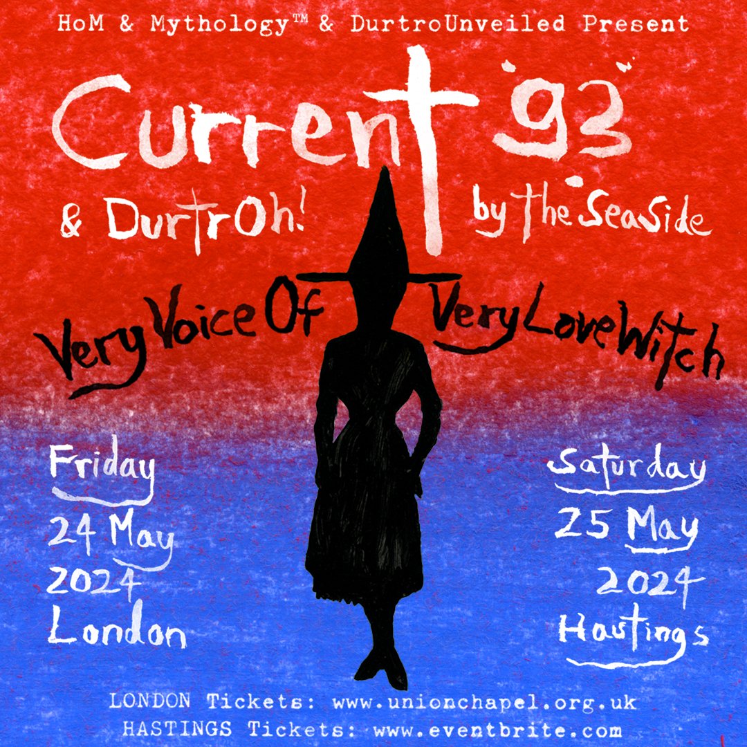 Tickets for the Current 93 Channellings at Union Chapel, London on 24 May 2024 and at East Hastings Sea Angling Association Club, Hastings on 25 May 2024 are now on sale!
London tickets: tinyurl.com/3bhm2dks
Hastings tickets: tinyurl.com/4b5h3rws