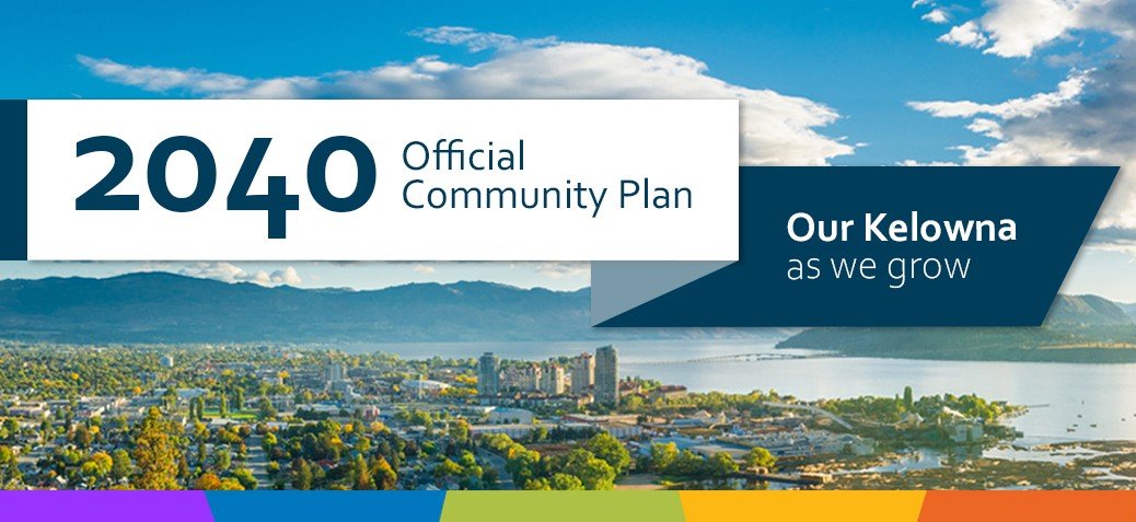 Emergency uppdate here; 
https://www.cordemergency.ca/
LincPic; https://www.kelowna.ca/our-community/planning-projects/2040-official-community-plan
Linc text; https://www.kelowna.ca/our-community/planning-projects/2040-transportation-master-plan