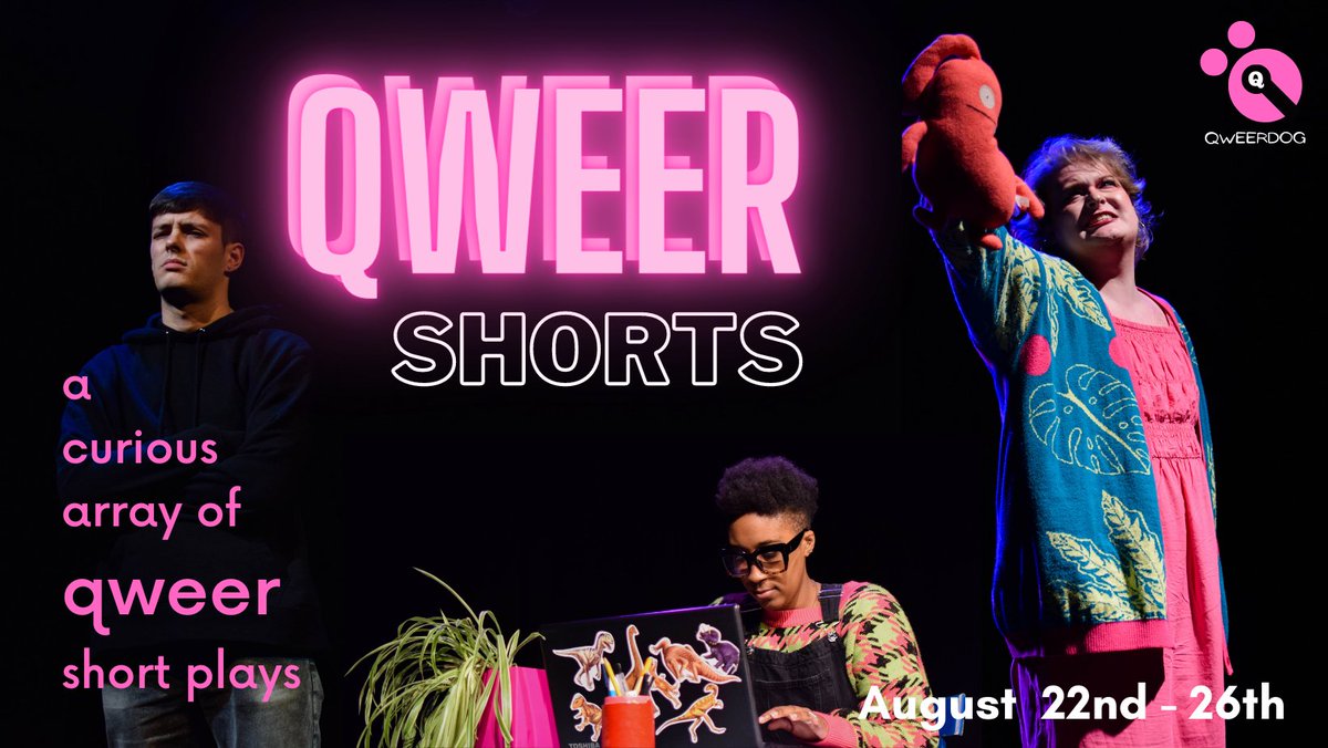 We are less than a week away from having Qweer Shorts here!! As we are soooo excited we thought we'd share with you all the amazing productions you will see...

🌈 If you book today you can use code INTRODUCING for 2 for 1 tickets and Introduce your friend to Qweer Shorts!