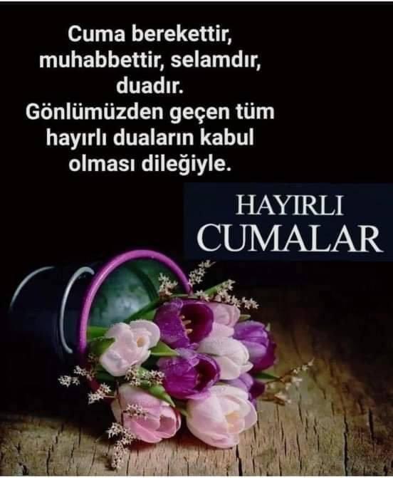 Hayırlı Cumalar..