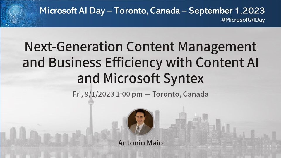 Join <a href="/AntonioMaio2/">Antonio Maio</a> at #MicrosoftAIDay for a session on Next-Generation Content Management and Business Efficiency with Content AI and Microsoft Syntex communitydays.org/event/2023-09-… #MicrosoftAIDaySpeakers #MicrosoftAI #AI #TorontoAI