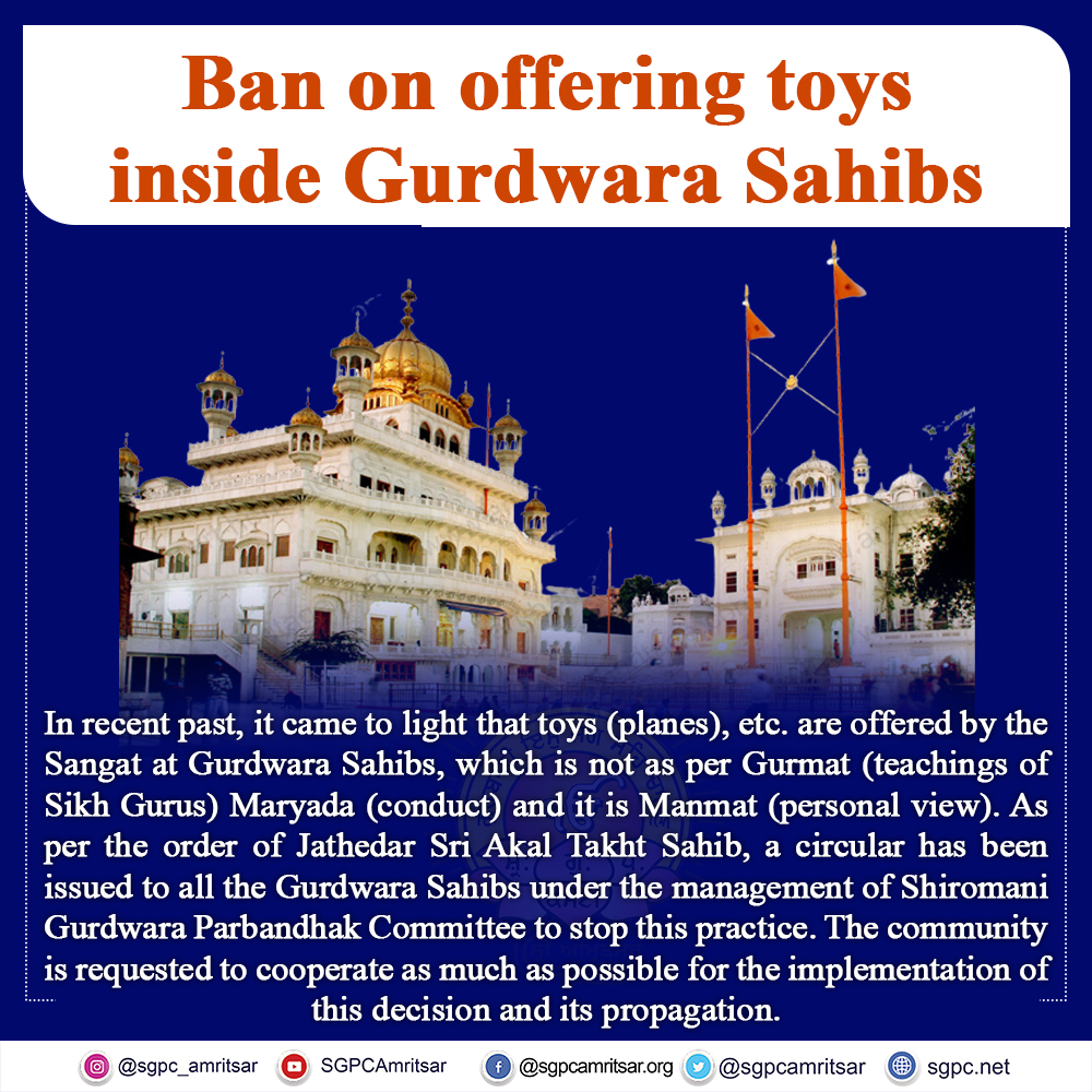 Ban on offering toys inside Gurdwara Sahibs.

#SriAkalTakhtSahib #SGPC #SGPC2023 #Sikhs