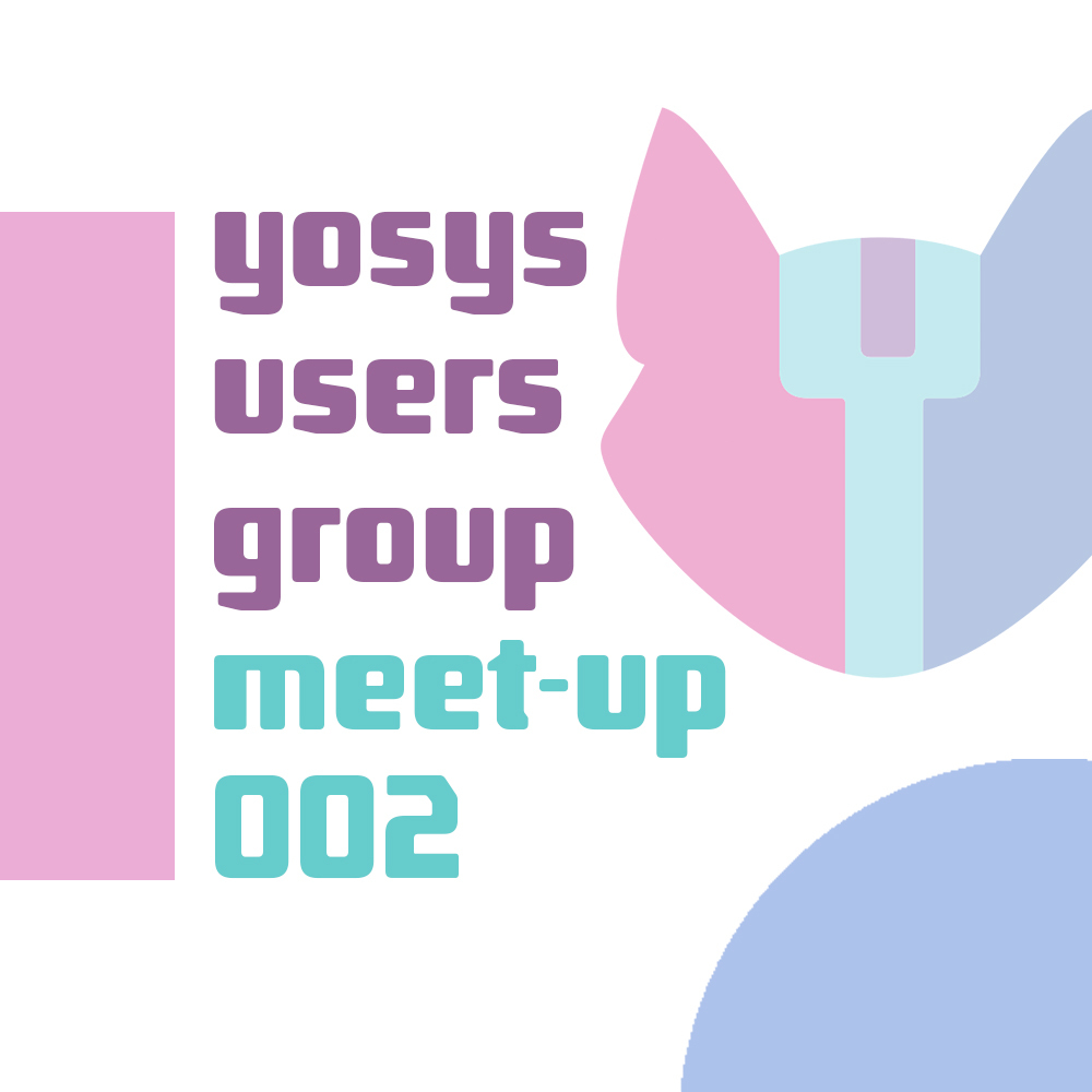 Yosys user's group 002! 

September 7th at 18:00 CEST.

We'll start with a demo of our new formal equivalence checker targetting the OpenLane ASIC flow. Bring your own design to follow along!

Afterwards we'll have time for your questions and suggestions.