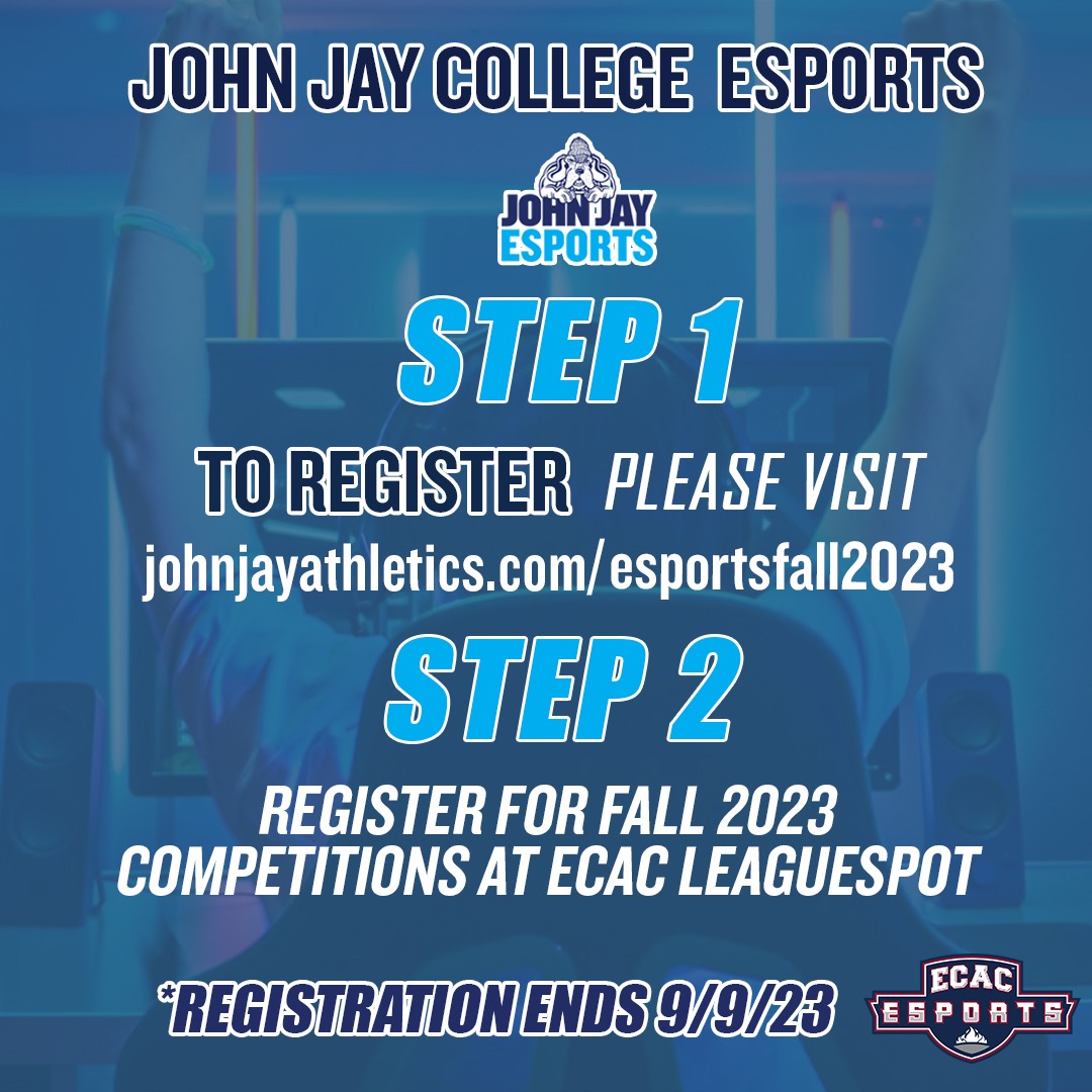🎮SIGNUPS FOR ESPORTS 🎮

Registration for John Jay ESports are UNDERWAY and we are thrilled to once again compete in the <a href="/ECAC_Esports/">𝗘𝗖𝗔𝗖 𝗘𝗦𝗣𝗢𝗥𝗧𝗦</a> this fall! 

Registration closes on September 9! 

💻-SIGNUP 🔜 bit.ly/3KNpPjY

#GoBloodhounds | #JJCESports | #whyd3