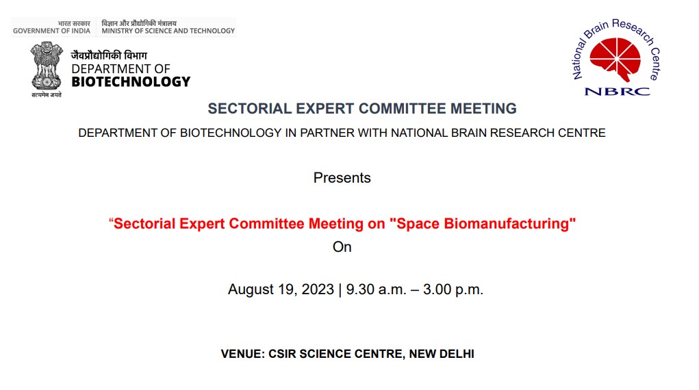 DBT_NBRC's tweet photo. #NBRC in partner with Dept. of Biotechnology (#DBT) to host Sectorial Expert Committee Meeting 2023 to discuss #integrated approach towards "#SpaceBiomanufacturing".
#biotechnology #Biomanufacturing #GreenAndCleanIndia #strategy 
@DBTIndia @DBT_NBRC https://t.co/zoD7r5jtNp