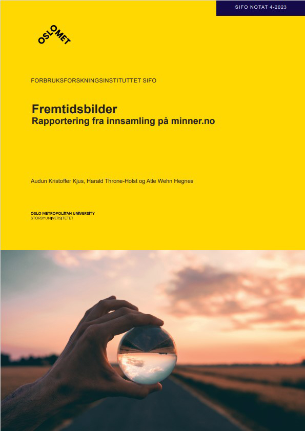 Wonder what Norwegian consumers think about the future of eating, dressing and moving? Their fears and hopes for the future? It's all in our new publication "Images of the Future", available here:
imagine.oslomet.no/2023/08/17/ima…  #imaginesustainability #futurenarratives