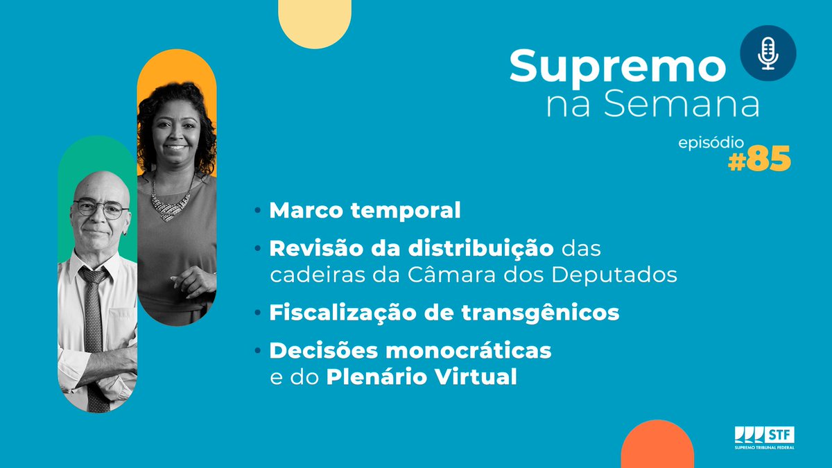 STF_oficial's tweet photo. 🎙️A continuidade do julgamento sobre marco temporal é destaque do #EP85 do “Supremo na Semana”.
🎧 O programa está disponível em vídeo no Youtube (https://t.co/laCTBEIUrJ) e no Spotify (https://t.co/Pyyb9fXDhq) e em áudio nas principais plataformas online. https://t.co/cTXJ7j8R2U