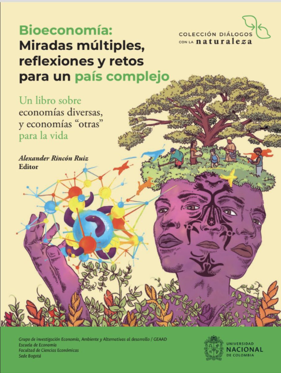 FNAmbiental's tweet photo. #LecturaRecomendada |
LIBRO ▪️ Bioeconomía: Miradas múltiples, reflexiones y retos para un país complejo

Fuente: @GeaadB @UNALOficial @editorialUN
⬇️ Libre acceso ⬇️
https://t.co/QbCNLsVmbR https://t.co/Zv5vlmFLHq