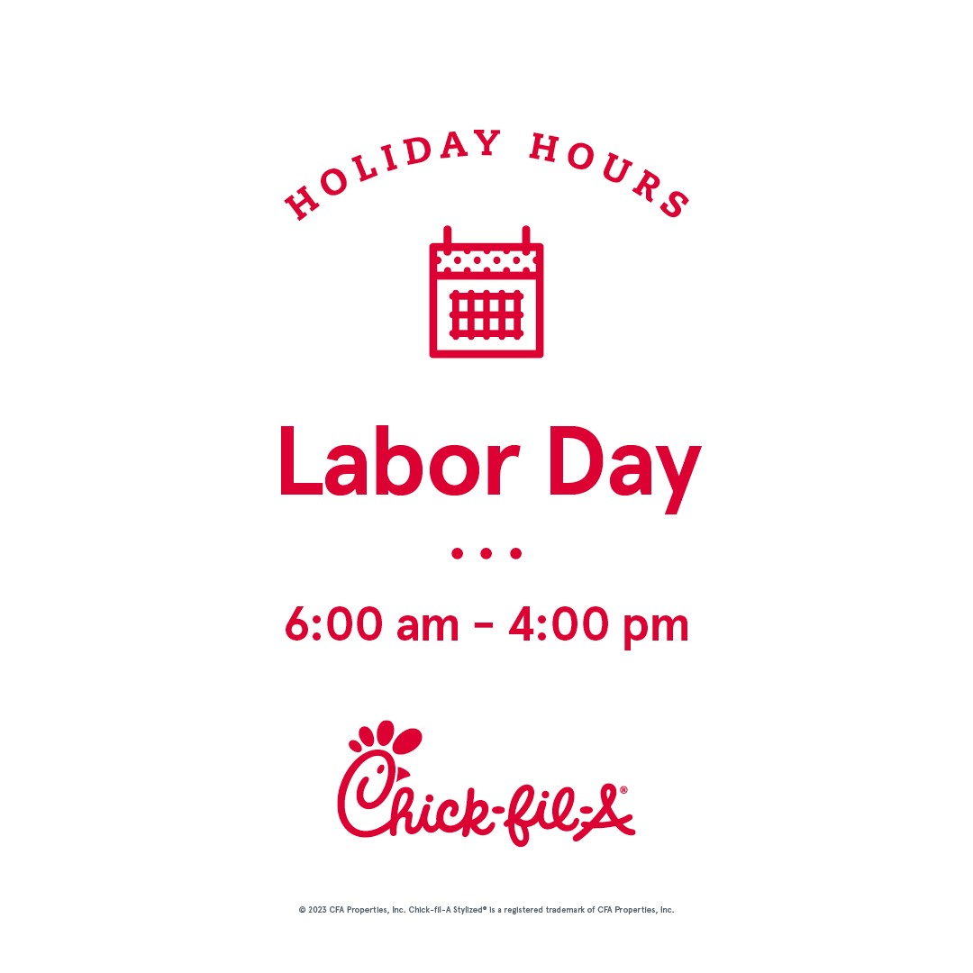 We'll be open 6:00 a.m. - 4:00 p.m. this Labor Day for carry-out, drive-thru, dine-in, and delivery where available. We look forward to seeing you.