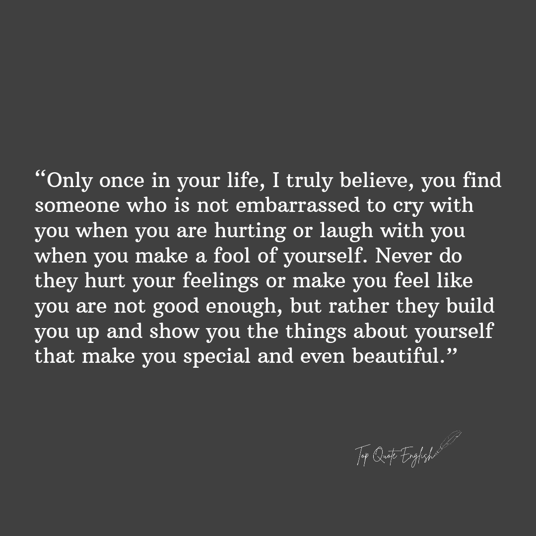 TopQuoteEnglish's tweet photo. “Only once in your life, I truly believe, you find someone who is not embarrassed to cry with you when you are hurting or laugh with you when you make a fool of yourself. Never do they hurt your feelings or make you...
.
.
.
.
.
#TopQuoteEnglish #Motivation #mentalhealth #quotes https://t.co/zlefET6SH7