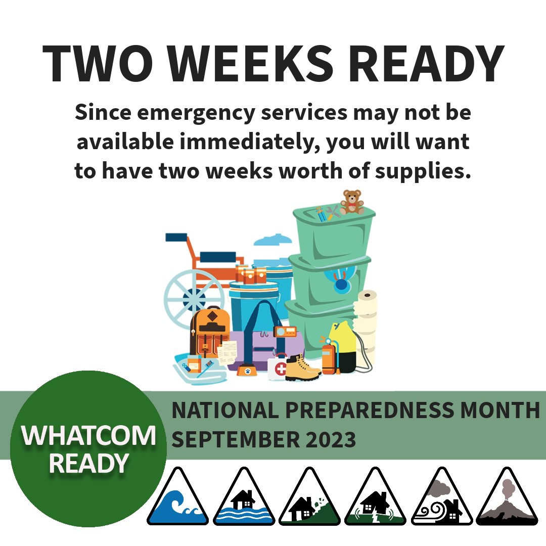 WhatcomREADY's tweet image. September is National Preparedness Month
Tip #2: Be Two Weeks Ready. You may need to be on your own after an emergency. Be ready with enough food, water and supplies in sufficient quantity to last two weeks.
Get your guide here from @waEMD  mil.wa.gov/asset/5ba420cd…