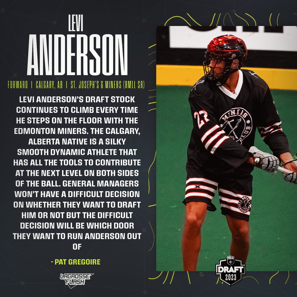 Lacrosse Flash (@lacrosseflash) on Twitter photo A player whose draft stock is surging with a standout performance for <a href="/MinersLacrosse/">Miners Lacrosse Club</a> at the President's Cup this week 📈
<a href="/PGreggy/">Pat Gregoire</a> talks <a href="/LeviHAnderson11/">Levi Anderson</a> ahead of the 2023 #NLLDraft
#LaxFlash⚡️ A player whose draft stock is surging with a standout performance for <a href="/MinersLacrosse/">Miners Lacrosse Club</a> at the President's Cup this week 📈
<a href="/PGreggy/">Pat Gregoire</a> talks <a href="/LeviHAnderson11/">Levi Anderson</a> ahead of the 2023 #NLLDraft
#LaxFlash⚡️