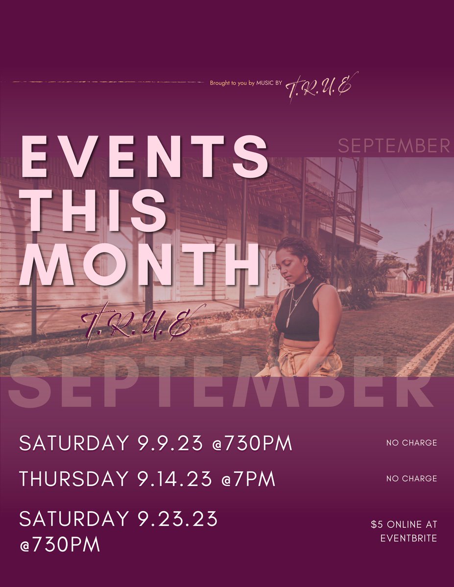 MusicbyTrue's tweet photo. September is poppin! Make sure to come out and support ya girl. Share if you can't attend! Check out my new album! More information on individual dates to come #musicbytrue #singersongwriter #tampalocal #localartist #independentartist #rnbsoul #pianist https://t.co/rxTRLz6WxG