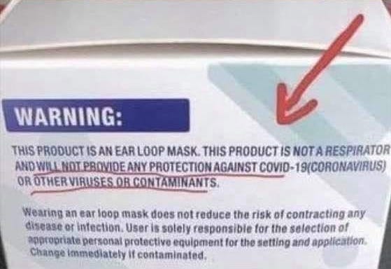 Masks themselves say that masks don't work.