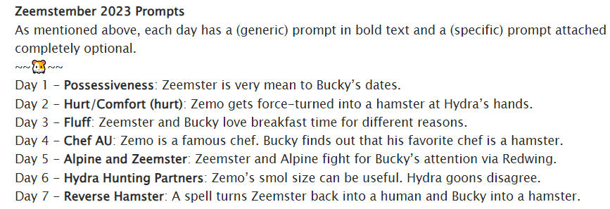 sparcina's tweet photo. #Zeemstember (aka Hamster #Zemo September) starts today and is open to writers and artists! 
Keep an eye on the Hamster Zemo tag on ao3 for new content this month 🐹 [https://t.co/gBgnoatW0U]
These are the prompts for week 1: https://t.co/gVmW1ACJnD